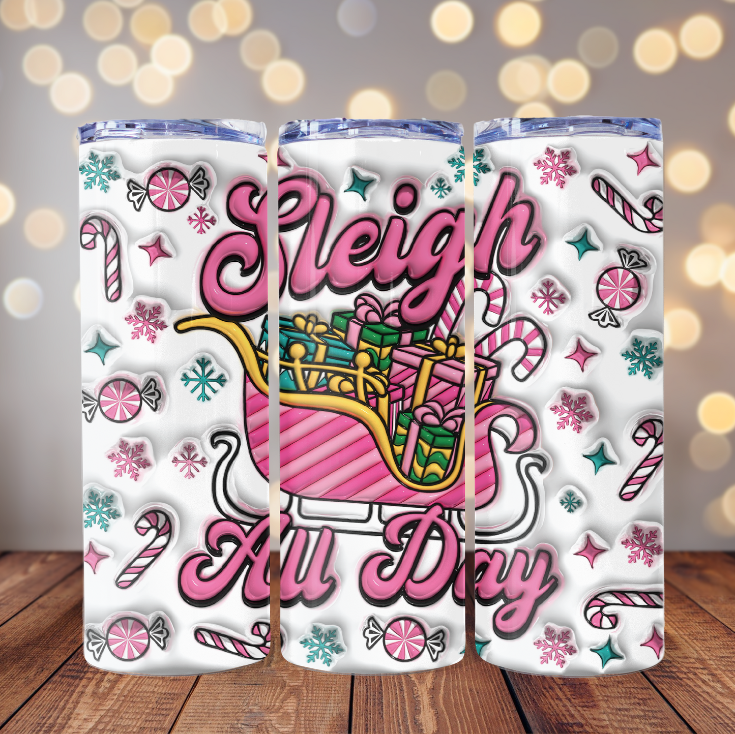 Sleigh All Day - 20oz Tumbler