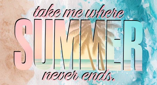 Take Me Where SUMMER Never Ends - 20oz Stainless Steel Tumbler