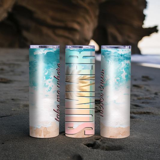 Take Me Where SUMMER Never Ends - 20oz Stainless Steel Tumbler