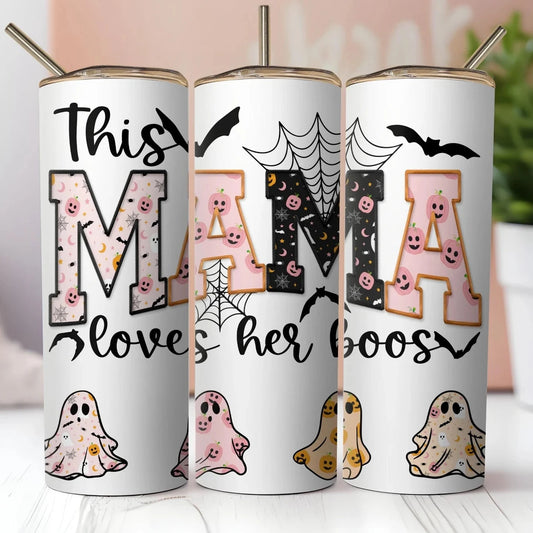 This Mama Loves her Boos - 20oz Stainless Steel Tumbler